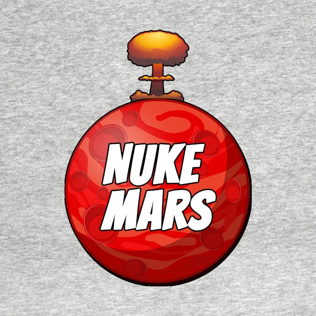 Nuke Mars by Soll-E